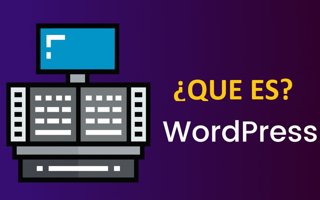¿Qué es wordpress?